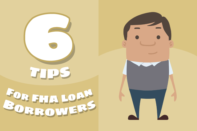 Six FHA Loan Tips You Need Today