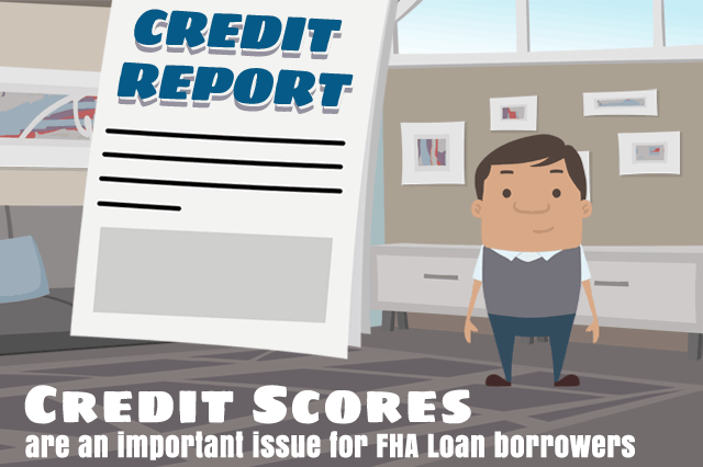 FHA Home Loan Rules You Should Know: Credit Checks