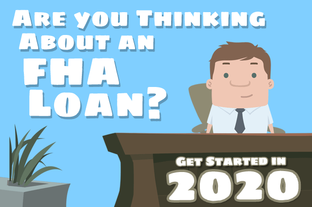 FHA Home Loan Facts in 2020