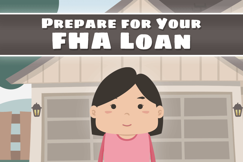Steps Toward Your FHA Home Loan