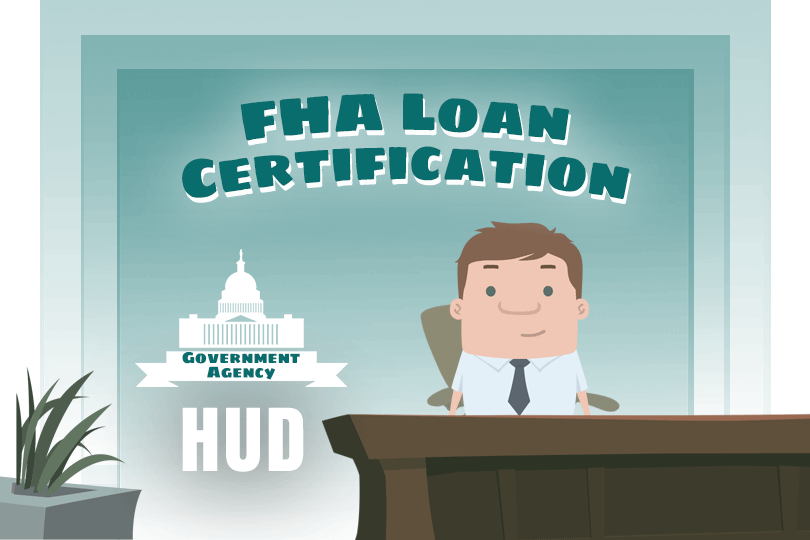 FHA and HUD Announce Streamlined FHA Loan Certification Form