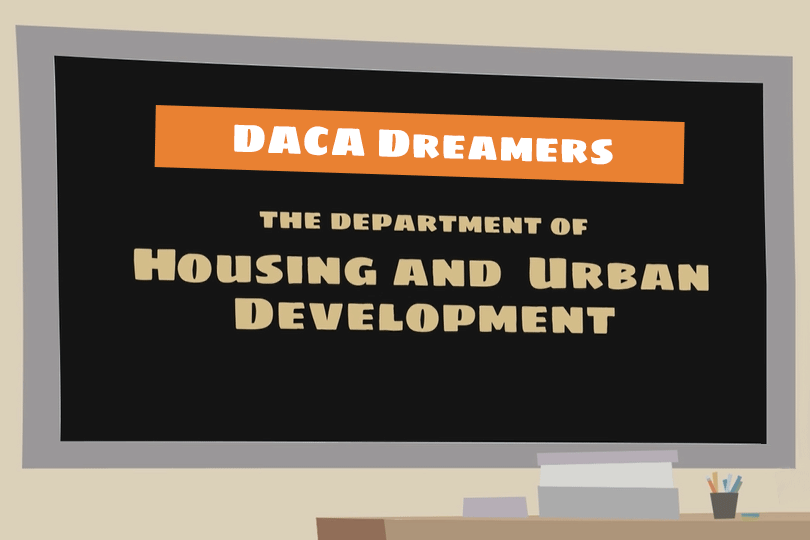 HUD Makes Major Policy Change on FHA Loans for DACA Dreamers