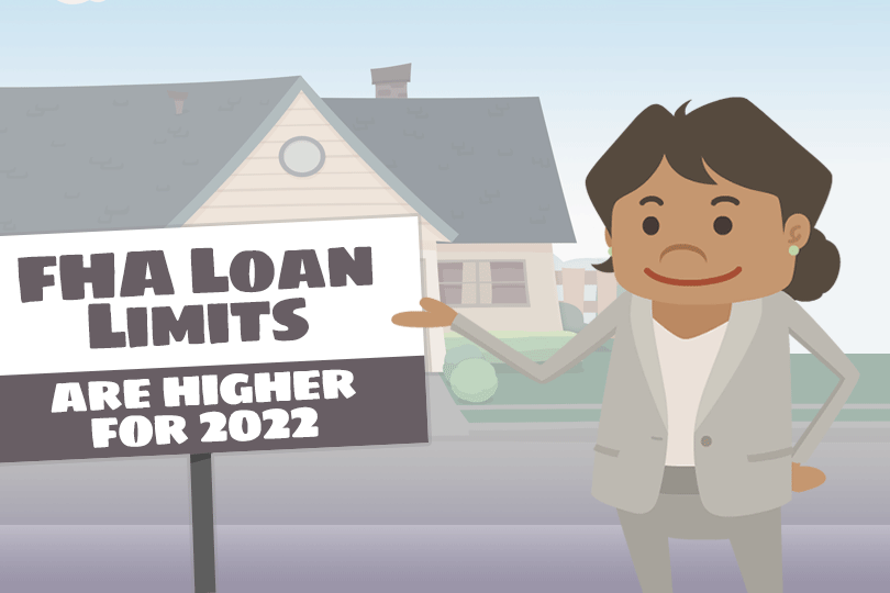 FHA Loan Limits Increase In 2022