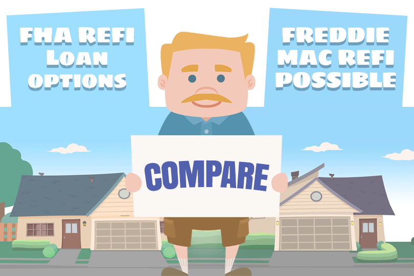 FHA Refinance Loans vs. Freddie Mac Refi Possible Loans