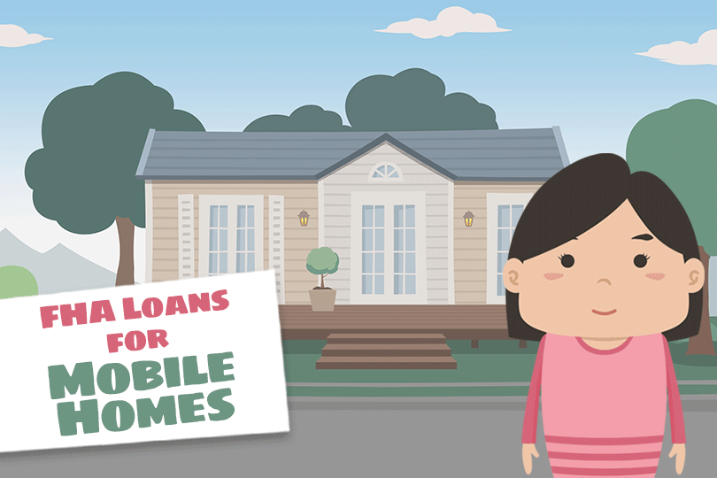 Can I Get an FHA Loan for a Mobile Home?