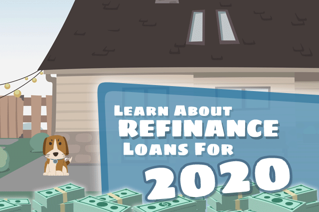 Refinance Loans: Is 2020 Your Year?