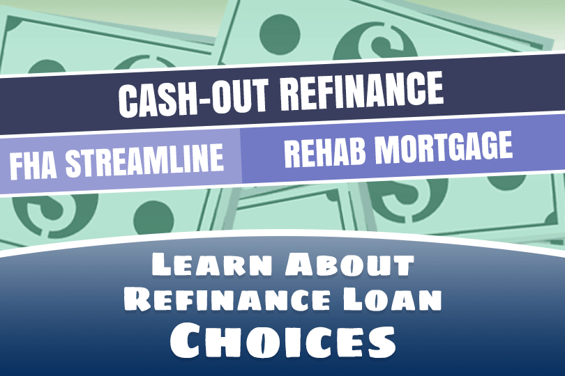 How Many Types of FHA Refinance Loans Are There?