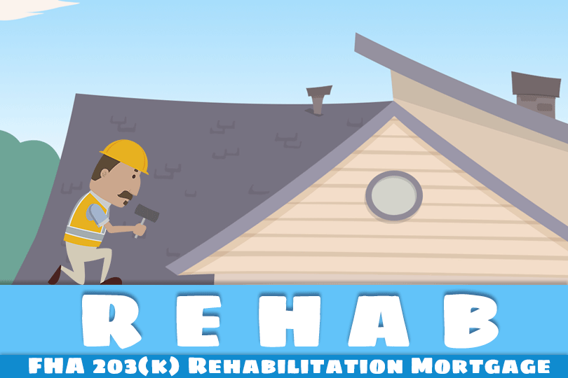 FHA 203(k) Rehabilitation Loans and Your Next Remodeling Project